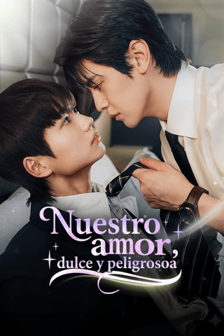 Nuestro amor, dulce y peligroso