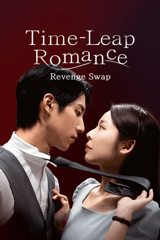 Time-Leap Romance: Revenge Swap