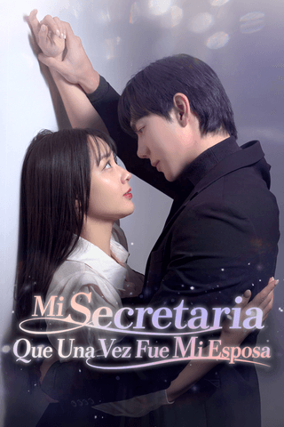 Mi Secretaria Que Una Vez Fue Mi Esposa