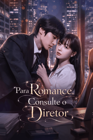 Para Romance, Consulte o Diretor