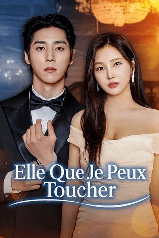 Elle Que Je Peux Toucher
