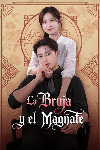 La Bruja y el Magnate