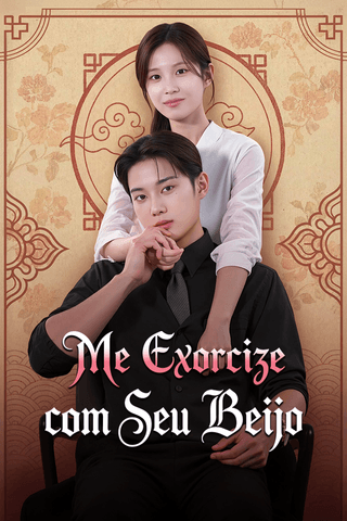 Me Exorcize com Seu Beijo