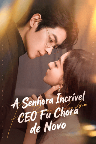 A Senhora Incrível, CEO Fu Chora de Novo