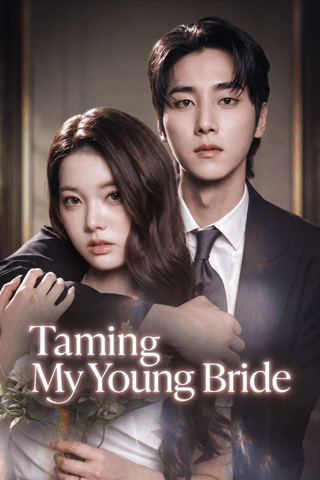 Taming My Young Bride