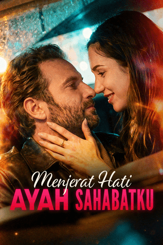 Menjerat Hati Ayah Sahabatku